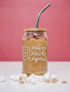 Coffee Teach Repeat Glass