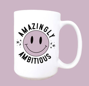 Amazingly Ambitious Mug