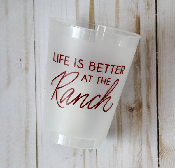 Life Is Better At The Ranch Cups